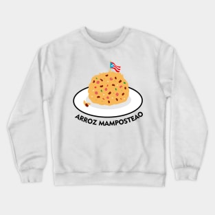 Arroz Mamposteao Puerto Rican Food Latino Caribbean Rice Crewneck Sweatshirt